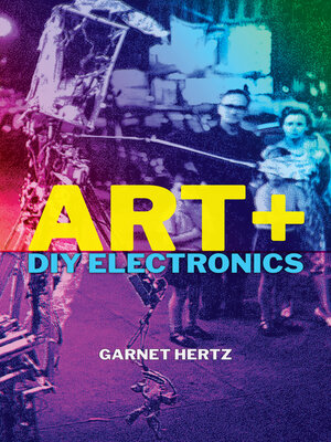 cover image of Art + DIY Electronics